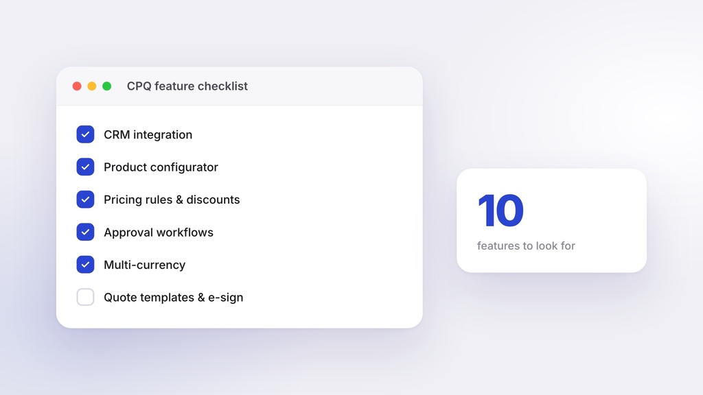 10 Important Features to Look for in Your Next CPQ Solution