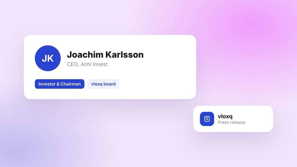 Joachim Karlsson Becomes New Investor and Chairman of the Board in vloxq